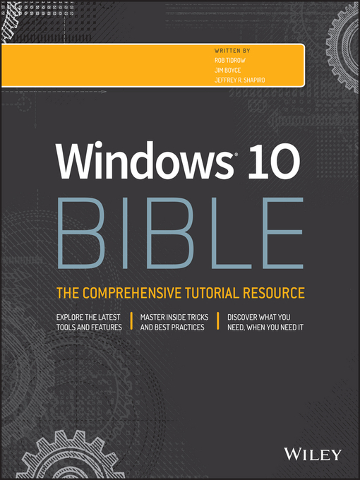 Title details for Windows 10 Bible by Rob Tidrow - Available